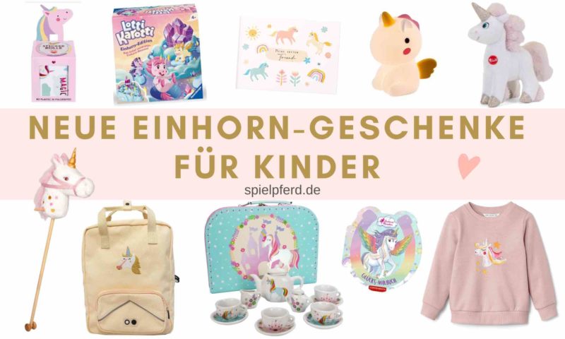 Neue Einhorn Geschenke für Kinder. Einhorn Geschenkideen für Mädchen zu Weihnachten, Ostern oder zum Geburtstag.