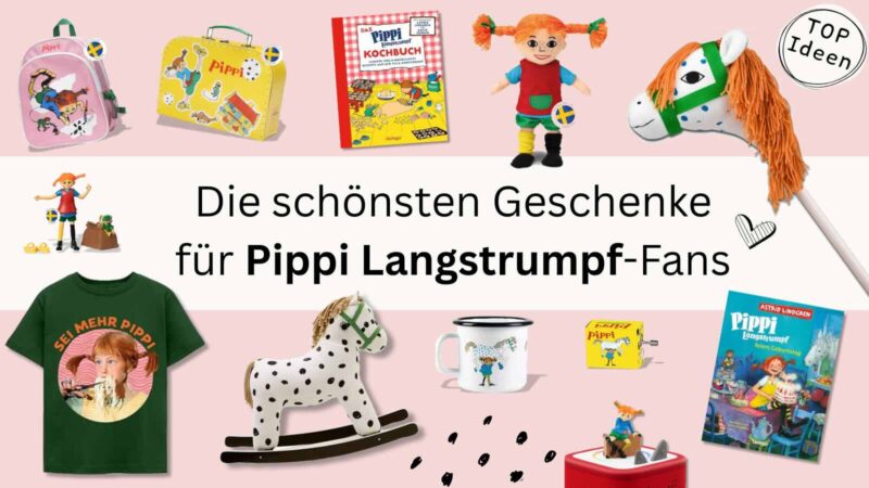Geschenke für Pippi Langstrumpf Fans: Spielzeug, Bücher und Kinderzimmer-Deko