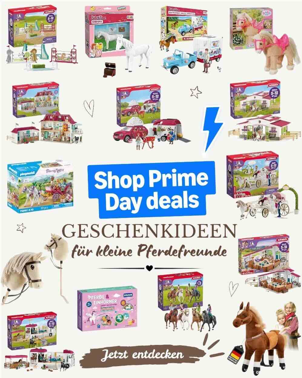 Eine liebevoll gestaltete Produkt-Collage mit dem Titel „GESCHENKIDEEN für kleine Pferdefreunde“ und einem blauen Button mit der Aufschrift „Shop Prime Day deals“. Zu sehen sind verschiedene Spielsets rund um das Thema Pferde: mehrere Schleich Horse Club Kartons (Reiterhof, Pferdetransporter, Turnierplätze), ein rosa-weißes Playmobil Princess Magic Set mit Kutsche, ein Bibi & Tina Spielset mit der weißen Stute Sabrina, ein Baby Born Pferd mit Sattel, ein Plüsch-Steckenpferd. Amazon Angebote.
